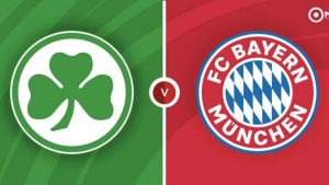 Kimsa soi kèo Greuther Furth vs Bayern Munich, 1h30 ngày 25/9